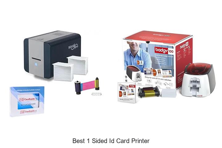 Top 12 Best 1 Sided ID Card Printer That Will Blow You Away