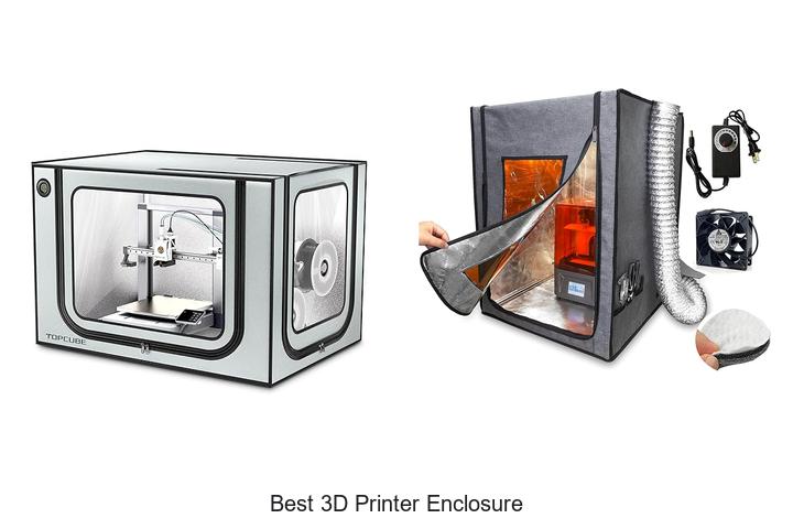 Top 12 Best 3D Printer Enclosure That Will Blow Your Mind!
