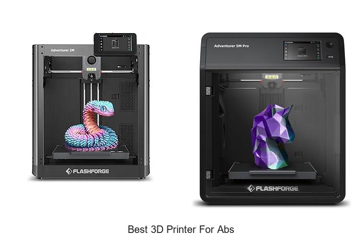 Top 12 Best 3D Printer for ABS That Will Blow Your Mind