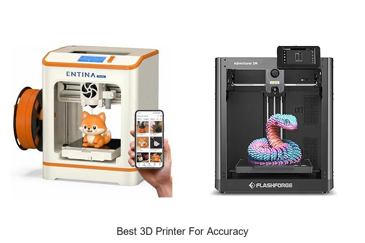 Top 12 Best 3D Printer for Accuracy You Can’t Miss!