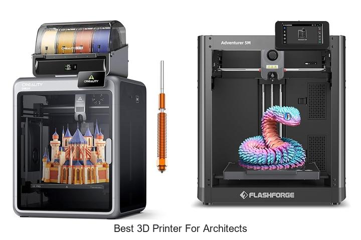 Top 12 Best 3D Printer for Architects You Can’t Miss