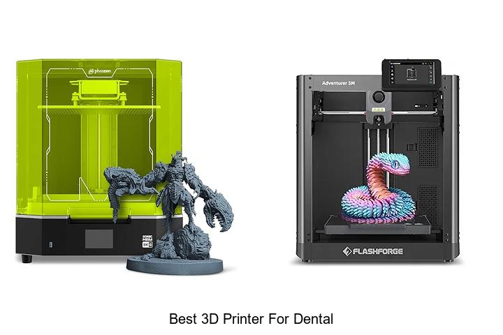 Top 12 Best 3D Printer for Dental You Can’t Miss!