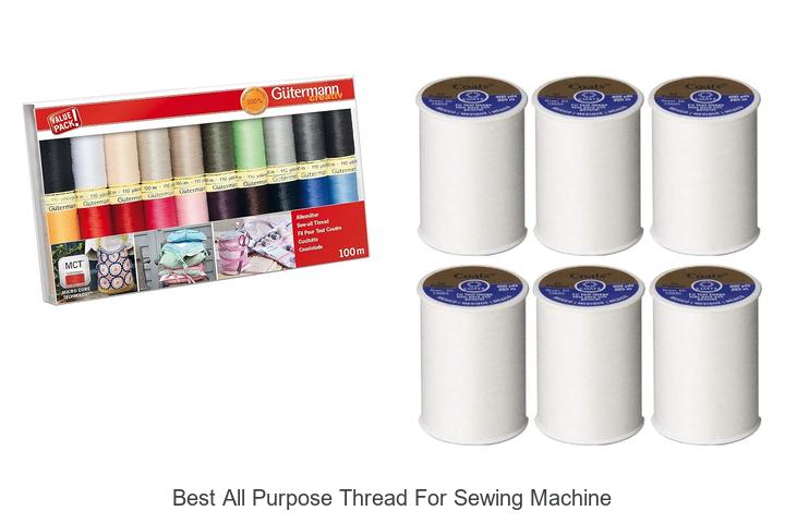 Top 12 Best All Purpose Thread For Sewing Machine Revealed!