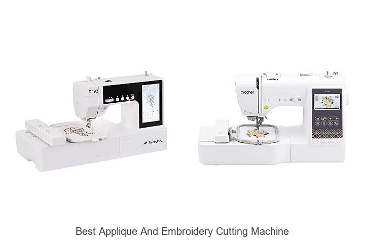 Top 12 Best Applique And Embroidery Cutting Machine Revealed!