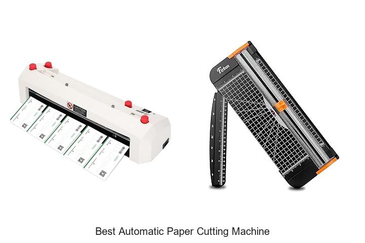 Top 12 Best Automatic Paper Cutting Machine You Need Now