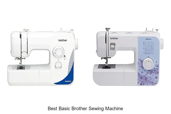 Top 12 Best Basic Brother Sewing Machine Picks You’ll Love