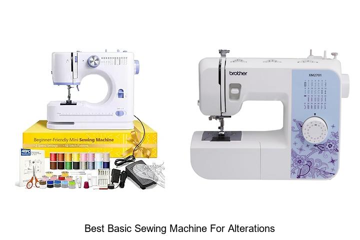 Top 12 Best Basic Sewing Machine for Alterations Revealed!
