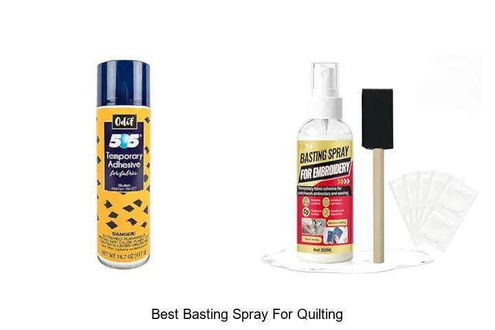 Top 12 Best Basting Spray For Quilting You Need Now!
