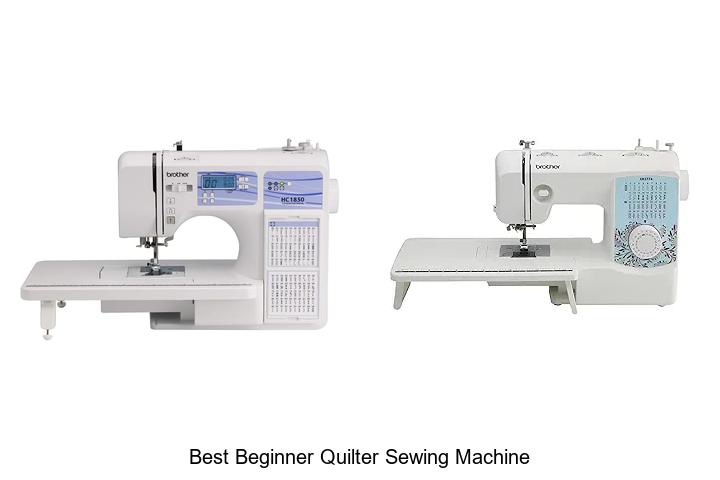 Top 12 Best Beginner Quilter Sewing Machine Secrets Revealed