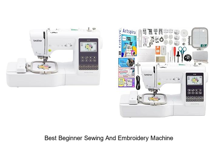 Best Beginner Sewing And Embroidery Machine You Need Now