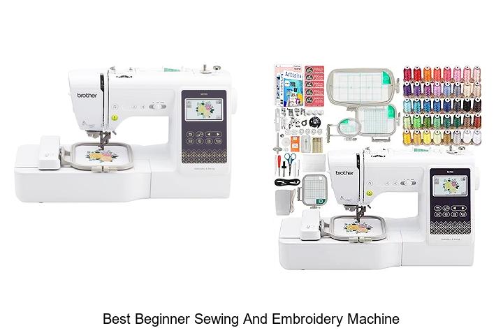 Best Beginner Sewing and Embroidery Machine To Buy Now
