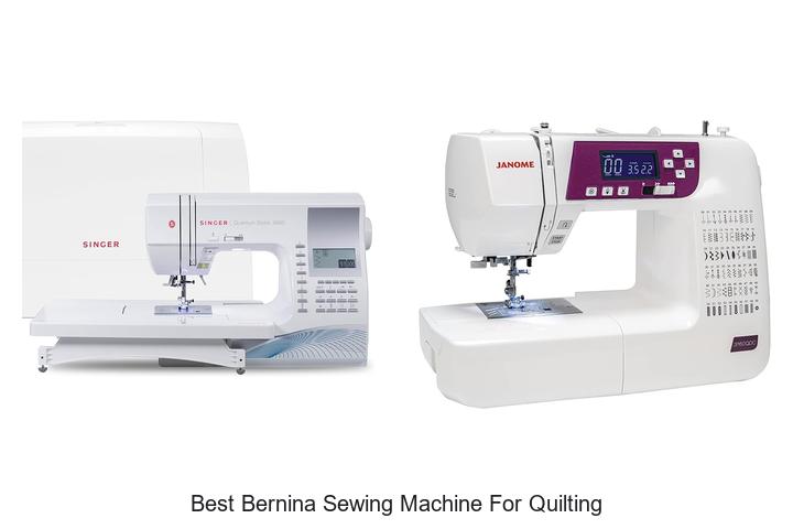 Best Bernina Sewing Machine For Quilting: Top Picks Revealed