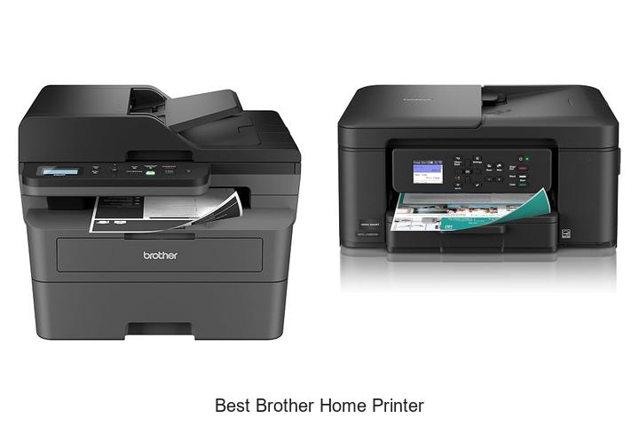 Top 12 Best Brother Home Printer That Will Blow Your Mind!