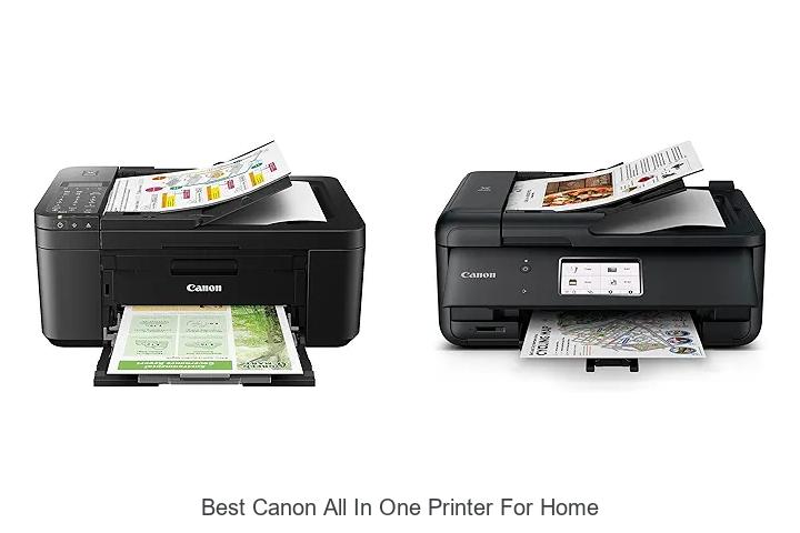 Top 12 Best Canon All In One Printer For Home You Need Now