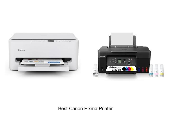 Top 12 Best Canon Pixma Printer That Will Blow Your Mind!