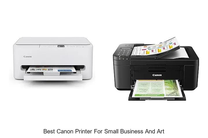 Top 12 Best Canon Printer for Small Business and Art Revealed