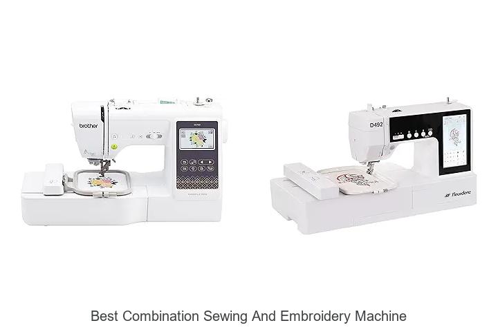 Top 12 Best Combination Sewing and Embroidery Machine Deals
