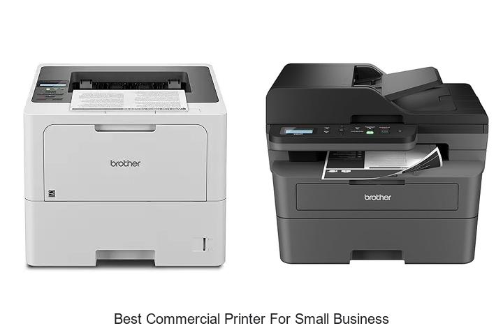 Top 12 Best Commercial Printer For Small Business Revealed!