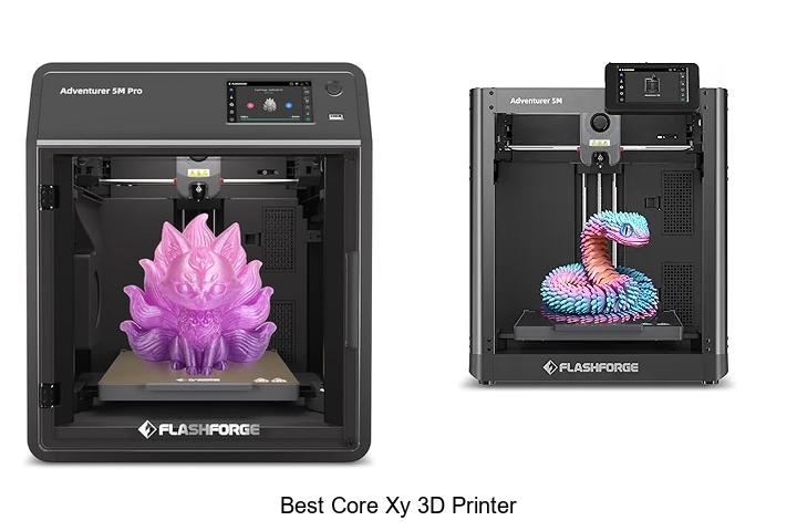 Top 12 Best Core XY 3D Printer Models You Can’t Miss!