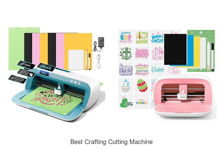 Top 12 Best Crafting Cutting Machine You Can’t Miss!