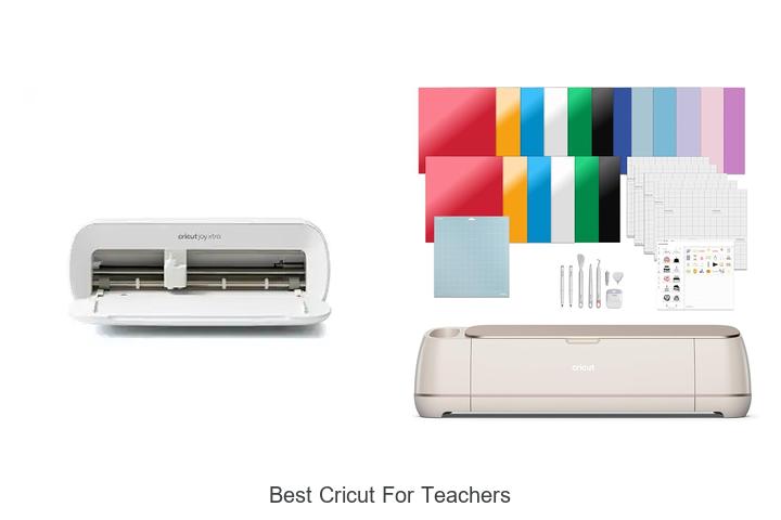 Top 12 Best Cricut For Teachers That Will Boost Creativity!