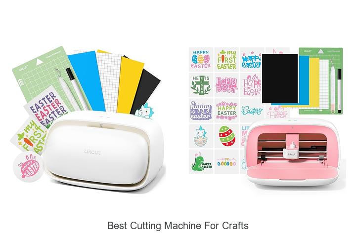Top 12 Best Cutting Machine For Crafts You Can’t Miss!