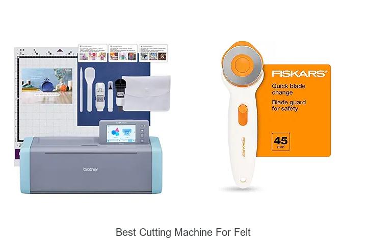 Top 12 Best Cutting Machine For Felt You Can’t Miss!
