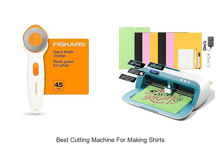 Top 12 Best Cutting Machine for Making Shirts You Need Now