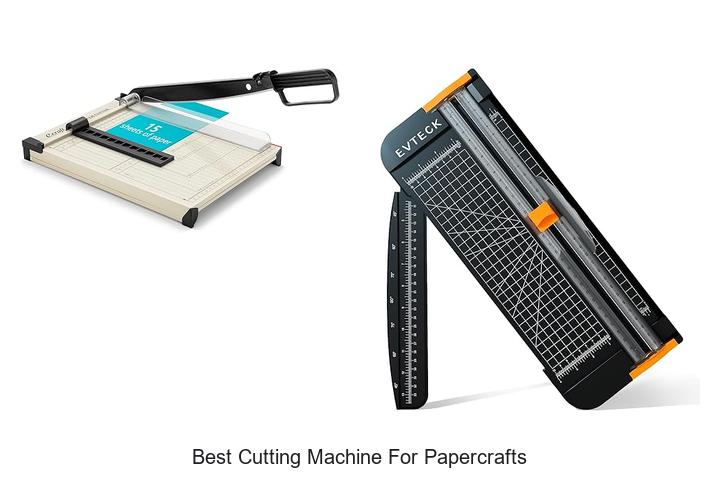 Top 12 Best Cutting Machine For Papercrafts You Must Own
