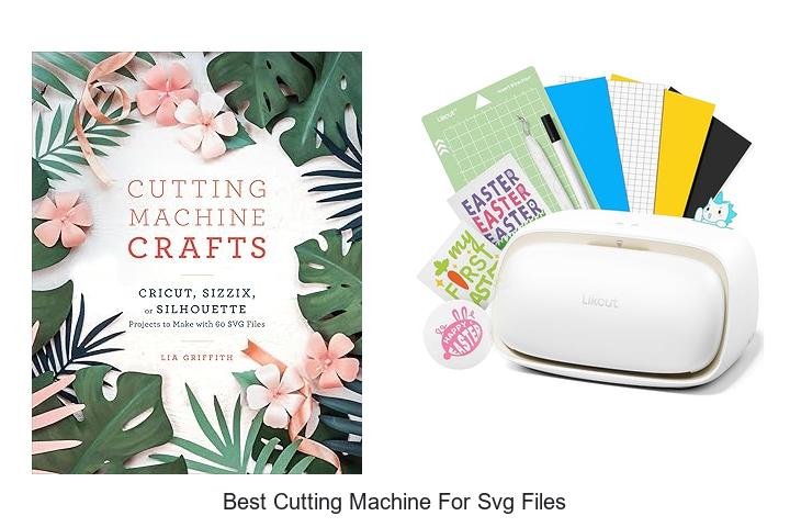 Top 12 Best Cutting Machine for SVG Files You Need Now