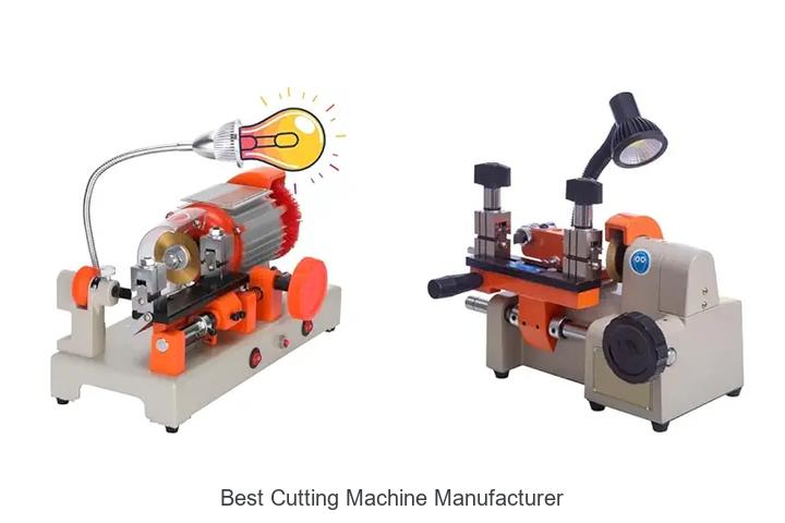 Top 12 Best Cutting Machine Manufacturer You Can Trust