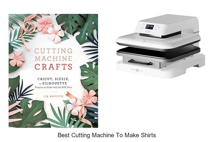 Top 12 Best Cutting Machine To Make Shirts You Need Now
