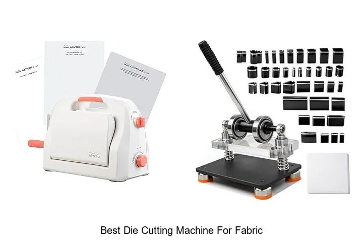 Top 12 Best Die Cutting Machine For Fabric You Need Now
