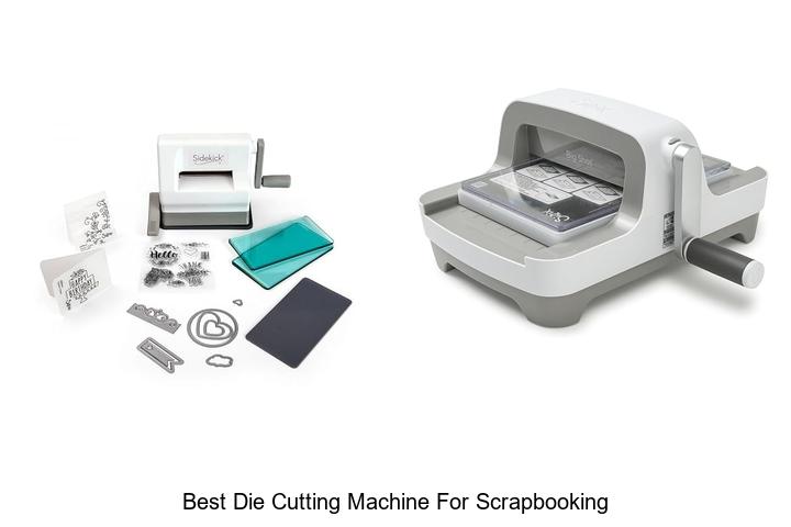 Top 12 Best Die Cutting Machine For Scrapbooking Revealed