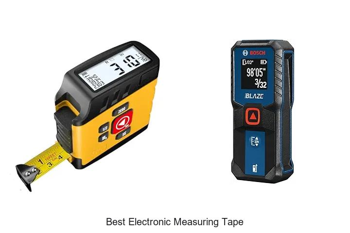 Best Electronic Measuring Tape That Will Blow Your Mind