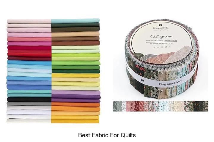 Top 12 Best Fabric For Quilts That Will Blow Your Mind