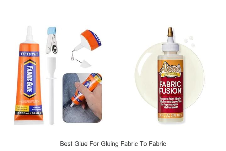 Best Glue For Gluing Fabric To Fabric: Ultimate Fix Now!
