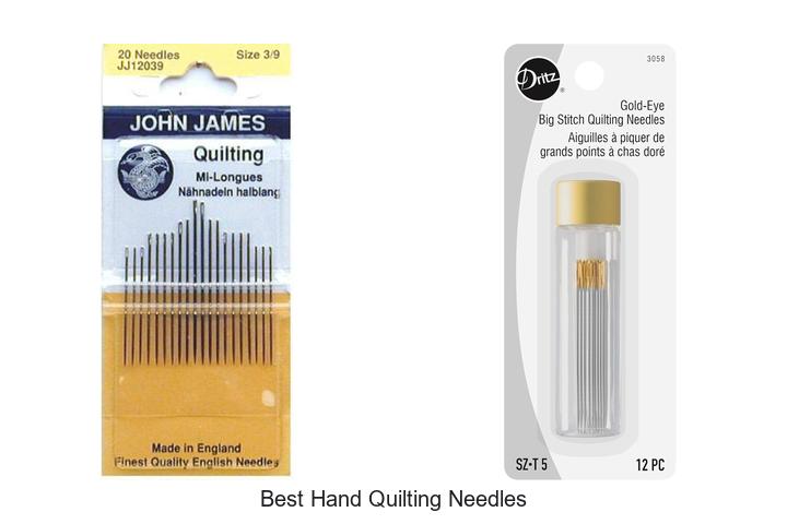 Top 12 Best Hand Quilting Needles You Must Try Today