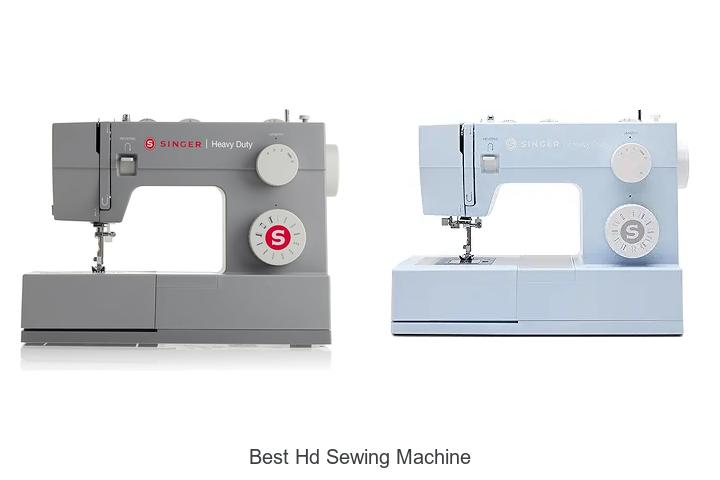 Top 12 Best HD Sewing Machine Picks You Can’t Miss!