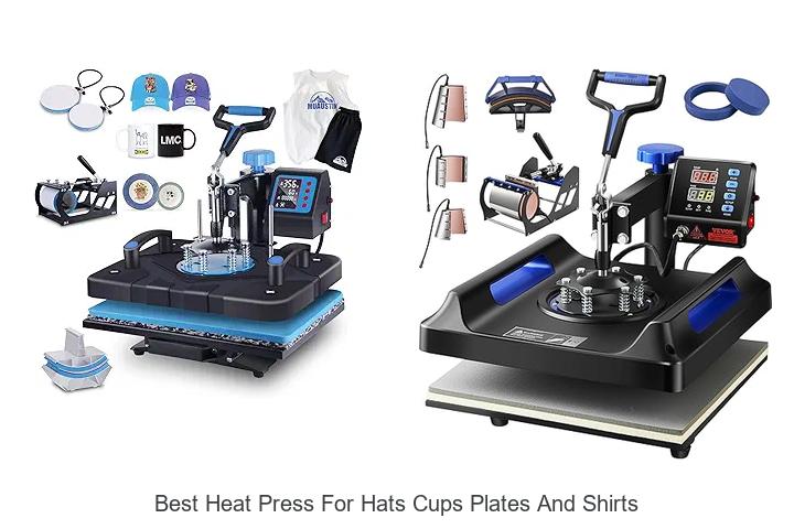Top 12 Best Heat Press For Hats Cups Plates And Shirts Now!
