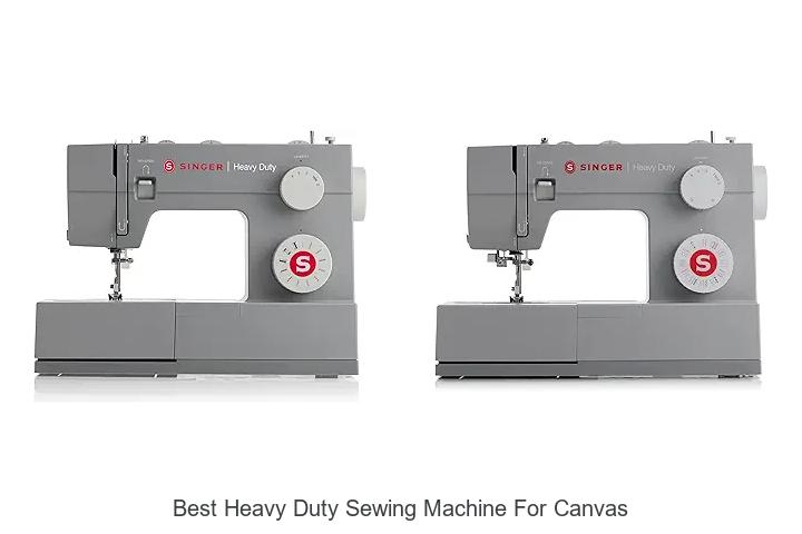 Top 12 Best Heavy Duty Sewing Machine for Canvas Revealed!