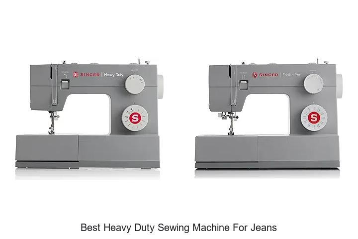 Top 12 Best Heavy Duty Sewing Machine For Jeans Revealed!