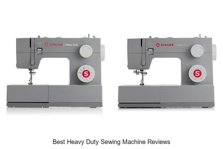 Top 12 Best Heavy Duty Sewing Machine Reviews You Must See!