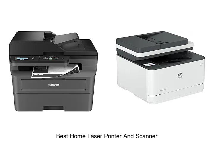 Top 12 Best Home Laser Printer and Scanner You Need Now