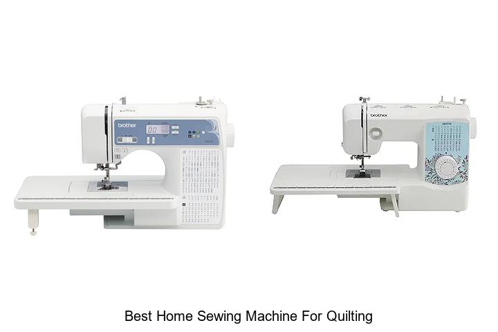 Top 12 Best Home Sewing Machine for Quilting You Need Now