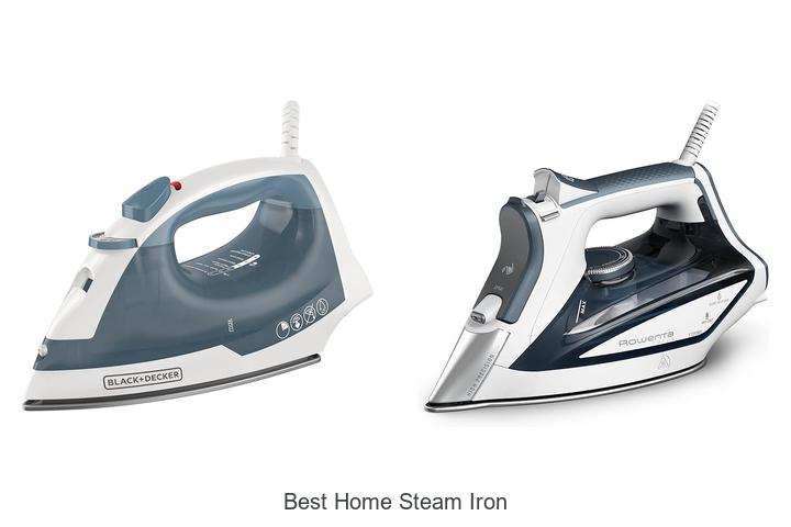 Best Home Steam Iron That Will Change Your Ironing Game