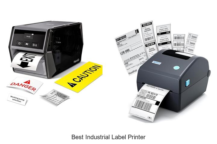 Top 12 Best Industrial Label Printer That Will Boost Efficiency