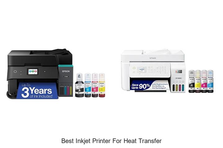 Top 12 Best Inkjet Printer for Heat Transfer You Need Now