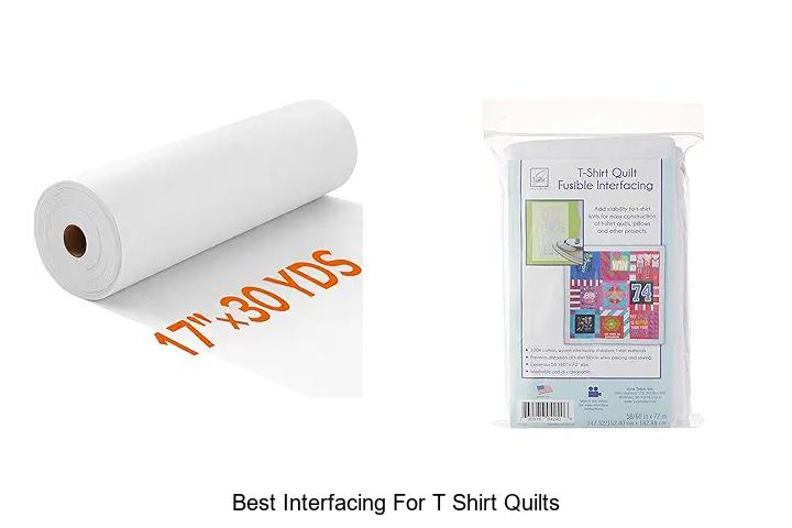 Top 12 Best Interfacing For T Shirt Quilts You Need Now