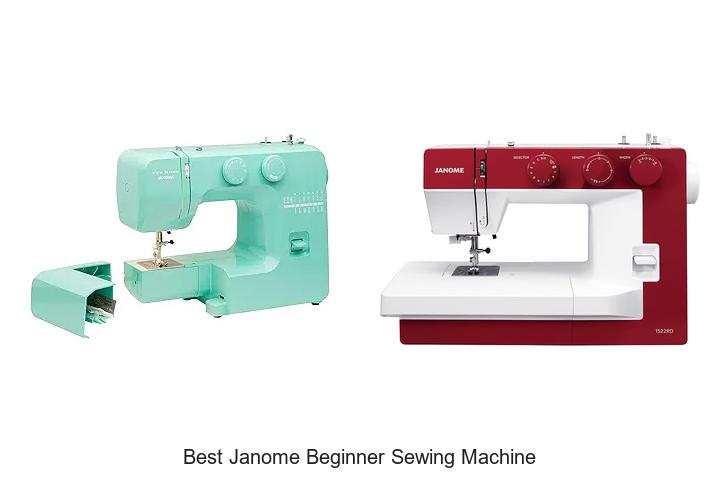 Best Janome Beginner Sewing Machine That Sparks Creativity!